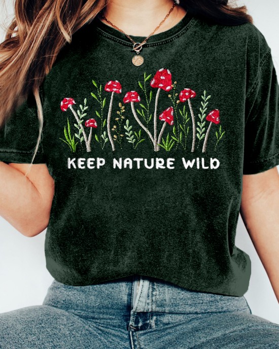 Keep Nature Wild Mushroom Embroidered Cozy T Shirt