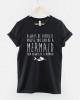 Always Be Yourself Mermaid Print Women's T-shirt Always Be Yourself Mermaid Print Women's T-shirt