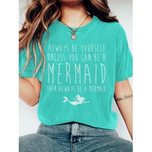 Always Be Yourself Mermaid Print Women's T-shirt